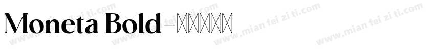 Moneta Bold字体转换